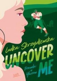 Uncover me - okładka książki