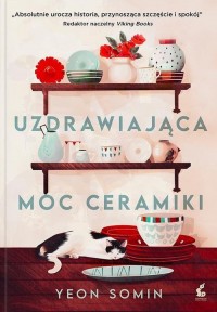 Uzdrawiająca moc ceramiki - okładka książki