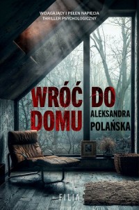 Wróć do domu. Wielkie Litery - okładka książki