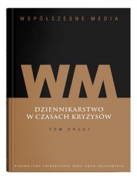 Współczesne media Dziennikarstwo - okładka książki