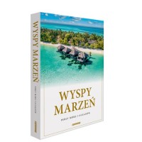 Wyspy Marzeń. Perły mórz i oceanów - okładka książki