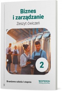 Biznes i zarządzanie 2. Zeszyt - okładka podręcznika