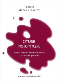 Czytanie postkrytyczne Teorie i - okładka książki