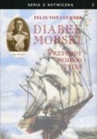 Diabeł morski. Przygody mojego - okładka książki