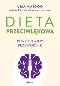 Dieta przeciwlękowa. Rewolucyjny - okładka książki