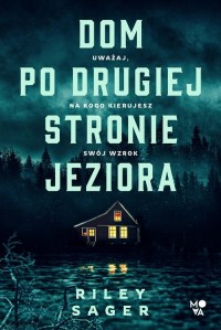 Dom po drugiej stronie jeziora - okładka książki