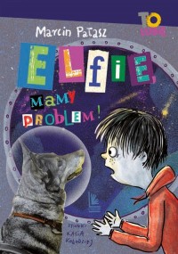 Elfie mamy problem! - okładka książki