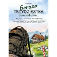 Gorąca trzydziestka. Za mundurem… - okładka książki