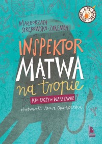 Inspektor Mątwa na tropie. Kto - okładka książki