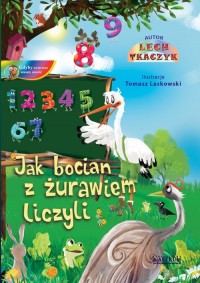 Jak żuraw z bocianem liczyli - okładka książki