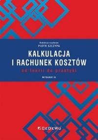 Kalkulacja i rachunek kosztów - - okładka książki