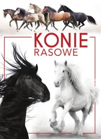 Konie rasowe - okładka książki