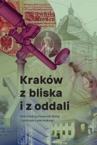 Kraków z bliska i z oddali. Studia - okładka książki