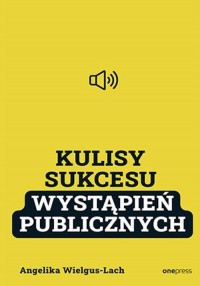 Kulisy Sukcesu wystąpień publicznych - okładka książki