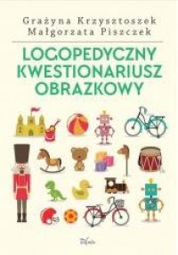 Logopedyczny kwestionariusz obrazkowy - okładka książki