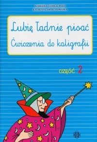 Lubię ładnie pisać cz. 2 - okładka książki