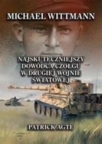 Michael Wittmann. Najskuteczniejszy - okładka książki