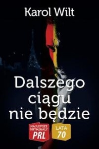 Najlepsze kryminały PRL 70. Dalszego - okładka książki