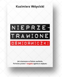 Nieprzetrawione ośmiorniczki. Jak - okładka książki