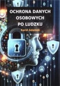 Ochrona danych osobowych po ludzku - okładka książki