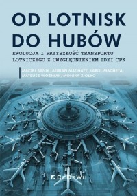 Od lotnisk do hubów - ewolucja - okładka książki