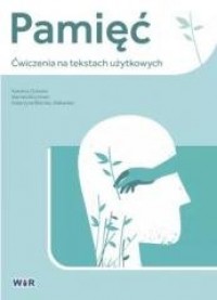 Pamięć. Ćwiczenia na tekstach użytkowych - okładka książki