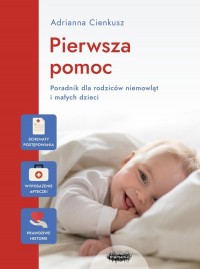 Pierwsza pomoc. Poradnik dla rodziców - okładka książki