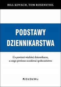 PODSTAWY DZIENNIKARSTWA. Co powinni - okładka książki