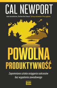 Powolna produktywność. Zapomniana - okładka książki