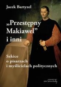 Przestępny Makiawel i inni - okładka książki