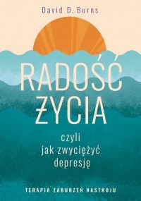 Radość życia, czyli jak zwyciężyć - okładka książki