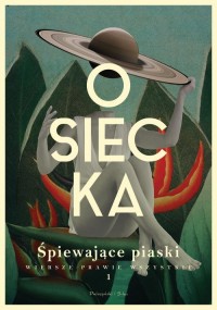 Śpiewające piaski. Wiersze prawie - okładka książki