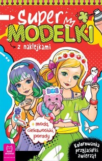 Supermodelki z naklejkami. Kolorowanka - okładka książki