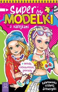 Supermodelki z naklejkami. Kolorowanka - okładka książki