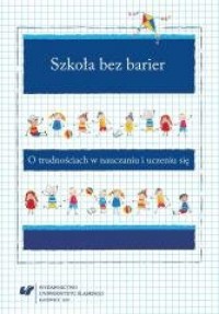 Szkoła bez barier. O trudnościach - okładka książki