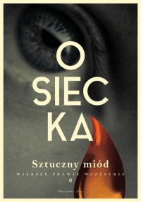 Sztuczny miód. Wiersze prawie wszystkie. - okładka książki