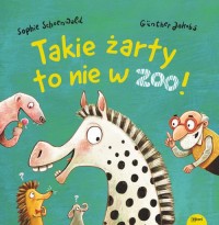 Takie żarty to nie w zoo - okładka książki