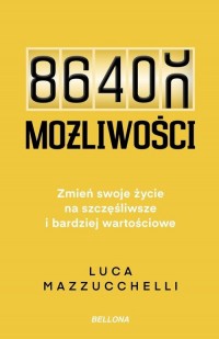 86 400 możliwości. Zmień swoje - okładka książki