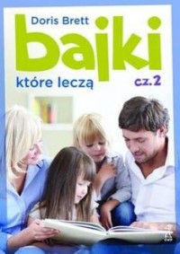 Bajki, które leczą cz. 2 - okładka książki