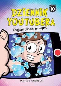 Dziennik Youtubera Dajcie znać - okładka książki