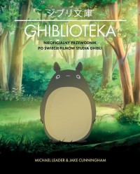 Ghiblioteka Nieoficjalny przewodnik - okładka książki