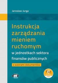 Instrukcja zarządzania mieniem - okładka książki