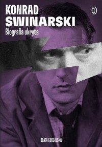 Konrad Swinarski. Biografia ukryta - okładka książki