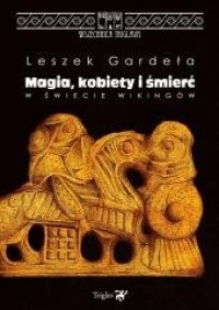 Magia, kobiety i śmierć w świecie - okładka książki