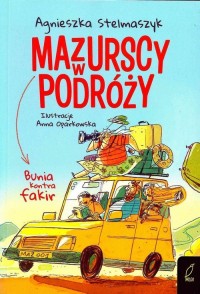 Mazurscy w podróży. Tom 1. Bunia - okładka książki