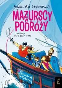 Mazurscy w podróży. Tom 2. Porwanie - okładka książki