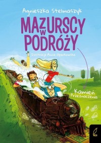 Mazurscy w podróży. Tom 3. Kamień - okładka książki