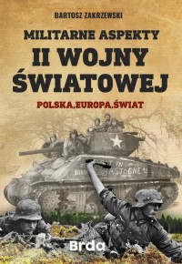 Militarne aspekty II wojny światowej. - okładka książki