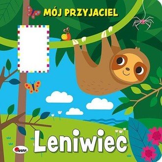 Mój przyjaciel Leniwiec - okładka książki