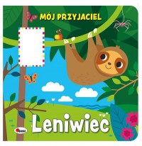 Mój przyjaciel Leniwiec - okładka książki